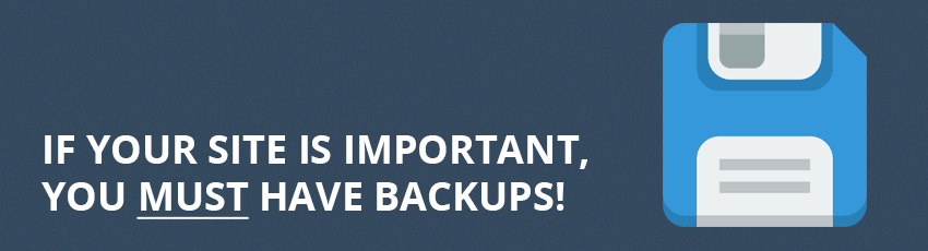 Your Backups Can Tell How Much You Value Your Website